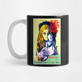 Kill Baby Kill Mug